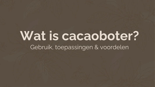 Wat is cacaoboter?